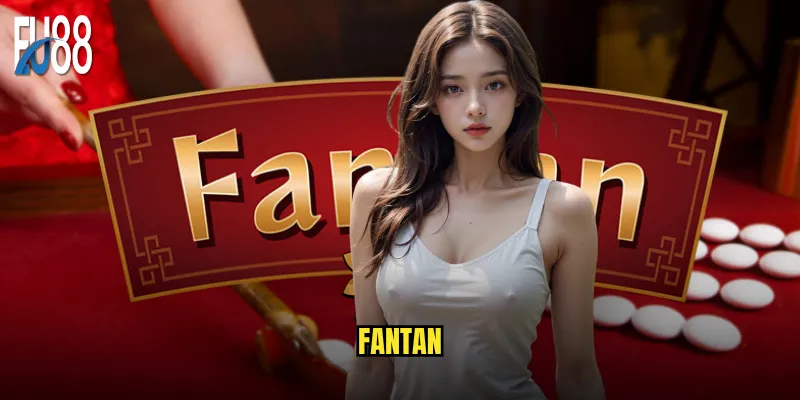 Fantan